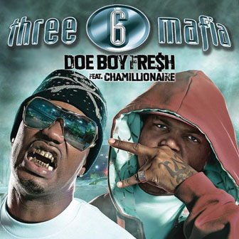 thrEE 6 MAfiA FT  chamillionaire